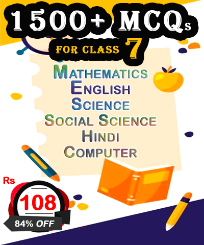 1500+ MCQs Practice for Class 7